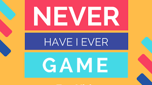 It's not a thing to feel superior about. 130 Clean Never Have I Ever Questions For Kids Wehavekids