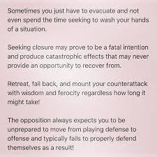 Sometimes You Just Have To Evacuate And Not Even Spend The Time Seeking To Wash Your Hands Of A Situation Seeking Closure May Wash Your Hands Fall Back Wash