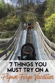 7 Things You Must Do On A Pigeon Forge Vacation Smokey Mountains Vacation Tennessee Road Trip Tennessee Travel