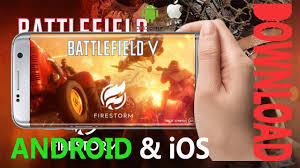 How To Download Battlefield V Firestorm On Android Ios Devices 100 Working 2019 Youtube