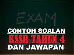 Modul kssr sains tahun 4 1. Contoh Soalan Peperiksaan Akhir Tahun Dan Jawapan Kssr Tahun 4 Informasi Santai