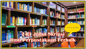 Ctu assignment tajuk kajian transformasi pendidikan bagi. 243 Judul Skripsi Ilmu Perpustakaan Terbaik Prodi Perpustakaan Dan Informasi Makalah Pedia