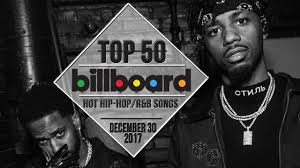 Top 50 Us Hip Hop R B Songs December 30 2017 Billboard Charts
