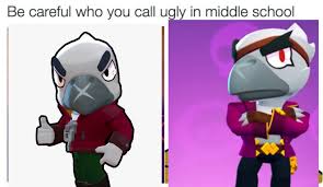 He gets remodel, and i was so excited to draw him. Code Ashbs On Twitter I Regret Calling White Crow The Worst Skin In Brawl Stars Meme Source Https T Co 0lsxxyfpm6 Brawlstars