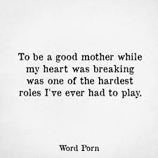 At least not until you be a mother yourself.. Leaving You Hurt Me So Much But I M A Mother First And I Had To Do What Was Right For My Daughter Motherdaugh Mother Quotes Single Mother Quotes Mommy Quotes