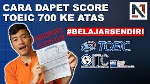 Soal tes toeic dan kunci jawaban 2020. Cara Mendapatkan Skor Toeic 700 Atau Lebih Ga Pake Les Lesan Bro 100 Otodidak Youtube