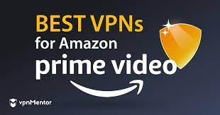 8 Best Amazon Prime Video Vpns That Still Work In 2021