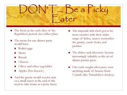 Start with crostini and creamy onion soup, then move on to braised pork. Soup S On The Do S And Don T Of Roman Dinner Parties Ppt Download