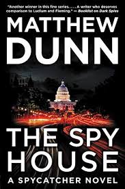 Pronuntata in sedinta publica astazi, 14.10.2020, a hotarat instanta. The Spy House A Spycatcher Novel A Will Cochrane Novel Amazon Es Dunn Matthew Libros En Idiomas Extranjeros