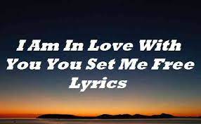 The isle of wight festival 1970. I Am In Love With You You Set Me Free Lyrics Beyonce