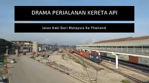 Layar utama website pemesanan tiket kereta thsr. Drama Perjalanan Kereta Api Jalan Kaki Dari Malaysia Ke Thailand