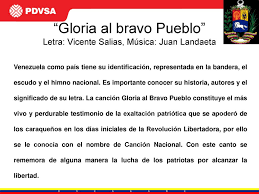 Letra del himno nacional de venezuela video lyric gloria al bravo pueblo que el yugo lanzó la ley respetando la virtud y honor. Gloria Al Bravo Pueblo Letra Vicente Salias Musica Juan Landaeta Ppt Descargar