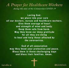Prayer for health care workers. Bishop Denis Nulty Ø¹Ù„Ù‰ ØªÙˆÙŠØªØ± On This The Third Sunday Of Lent As We Reflect On The Samaritan Woman Meeting Jesus At The Well Let Us Earnestly Pray For All Doctors Nurses