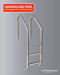 Metal juga menjadi salah satu material yang sering digunakan sebagai railing karena memiliki banyak kelebihan dibandingkan material jenis lainnya. Jual Dan Produksi Tangga Kolam Renang Stainless Bumata
