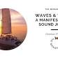 Waves & Wonder - A Luxury Manifestation & Sound event image