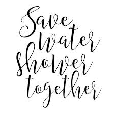 Save Water Shower Together Bathroom Sign Shower Decor Funny Gift Funny Print Couples Gift Gift For Save Water Shower Together Save Water Shower Bathroom Themes