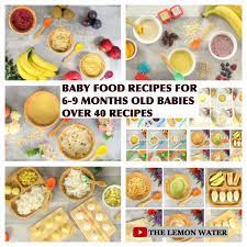 Interestingly enough, there was once a time—somewhere back in the distant '70s—when people were actually excited about cook. The Lemon Water Baby Food Recipes For 6 9 Months Old Facebook