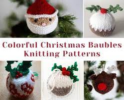 Let me know in the comments below. Colorful Christmas Baubles Free Knitting Patterns 1001 Patterns Knitting Patterns Free Christmas Knitting Free Knitting