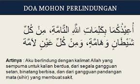 Doa doa pelindung diri,pengasihan,pintu rezeki,pengobatan,dan kesaktian. 5 Doa Mohon Perlindungan Dari Segala Keburukan Latin Dan Artinya Doa Niat Sholat