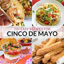 Cinco de mayo and traditional sweet treats go hand in hand, so you want to consider desserts like spicy chocolate cookies and cinnamon sugared churros, along with tres leches cake and caramel apple empanadas. Festive Cinco De Mayo Food 70 Recipes It Is A Keeper