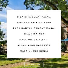 Terima notifikasi waktu solat terus ke telefon bimbit / komputer anda? Keberkatan Solat Di Awal Waktu Dahhabaqdah Tag Kawan Hangpa Solat Book Quotes Islamic Quotes
