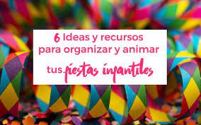 Además de una gran variedad de complementos como máquina de burbujas, amplificación, música, caritas pintadas, globoformas, bailes, juegos, concursos, decoraciones temáticas, saltarines, piscina de pelotas, máquinas. 6 Ideas Y Recursos Para Organizar Y Animar Tus Fiestas Infantiles La Fabrica De Los Peques Animacion De Fiestas Infantiles Fiestas Infantiles Como Animar Una Fiesta