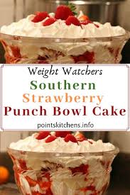 Southern Strawberry Punch Bowl Cake Punch Bowl Cake Bowl Cake Recipes