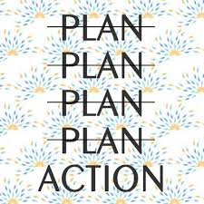 Action Beautiful Quotes How To Plan Quote Citation