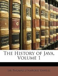 The history of java (bab ii). The History Of Java Volume 1 By Thomas Stamford Raffles