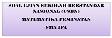 Maybe you would like to learn more about one of these? Latihan Soal Ujian Sekolah Matematika Peminatan Kurikulum 2013 Sma Ipa Tahun 2020 2021 Pendidikan Kewarganegaraan Pendidikan Kewarganegaraan