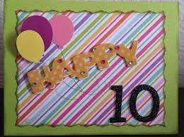 Handmade Birthday Card For 10 Year Old Boy Birthday Card For 10 Year Old Girl Birthday Cards Kids Cards Birthday Cards