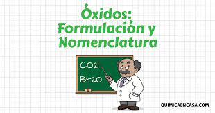El dioxido de cloro en la agricultura. Oxidos Formulacion Y Nomenclatura Quimica En Casa Com