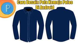 Buat baju anda sendiri dengan desain kaos online! Cara Desain Pola Kemeja Polos Di Android Pixellab Youtube