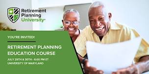 Retirement Planning University - Maryland - July 2026