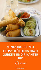 Mini Strudel Mit Fleischfullung Dazu Gurken Und Pi Rezept In 2020 Rezepte Strudel Gurke