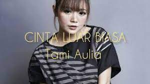Cinta luar biasa andmes cover by tami aulia live acoustic haaaiii semuanya, terimakasih buat temen2 yang sudah request lagu cinta luar biasa andmes yaa. Best Of Tami Aulia Cinta Luar Biasa Free Watch Download Todaypk