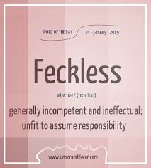 Feckless Interesting English Words Uncommon Words Weird Words