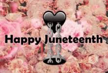 The best memes from instagram, facebook, vine, and twitter about juneteenth. Happy Juneteenth Gifs Tenor