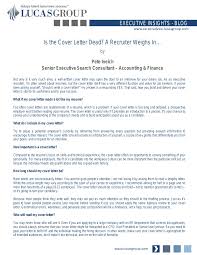 In fact, as far as how long your cover letter should be, shorter is better. Is The Cover Letter Dead A Recruiter Weighs In