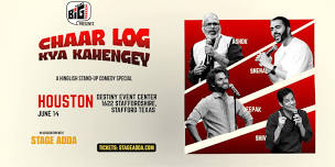Chaar Log Kya Kahengey - Houston, TX