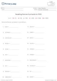 Count on or back by 1s, 10s and 100s from a range of starting points (up to 1000) Numeracy Reading Roman Numerals To 1000 Worksheet Primaryleap Co Uk