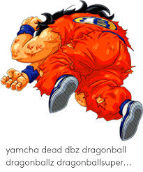 Dragon ball yamcha death : Yamcha Dead Dbz Dragonball Dragonballz Dragonballsuper Dragonball Meme On Ballmemes Com