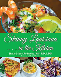 Amazon.com: SKINNY LOUISIANA . . . IN THE KITCHEN eBook : Redmond, Shelly  Marie, Monette, Marlyn: Kindle Store