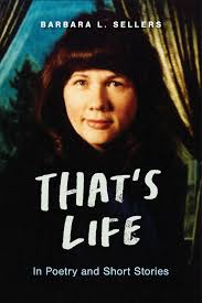 That's Life eBook by Barbara L. Sellers