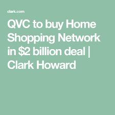 Qvc To Buy Home Shopping Network In 2 Billion Deal With Images Home Shopping Network Qvc Shopping