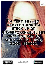 Whisper Share Secrets Express Yourself Meet New People Get To Know Me Quiet Quotes Shy People Problems