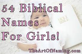 The Art Of Naming Biblical Names For Girls Biblical Names Bible Baby Names Biblical Girl Names