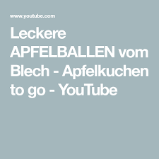 Leckere Apfelballen Vom Blech Apfelkuchen To Go Youtube Apfelkuchen Apfel Lecker