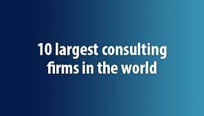 Financial consultant jobs, 3 urgent job vacancies! The 10 Largest Consulting Firms In The World