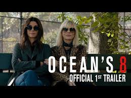 OCEAN'S 8 - Official 1st Trailer - YouTube